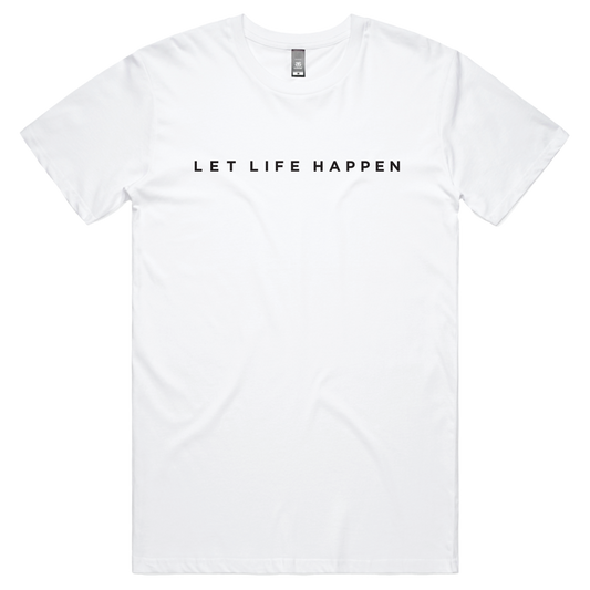 Let Life Happen T-Shirt